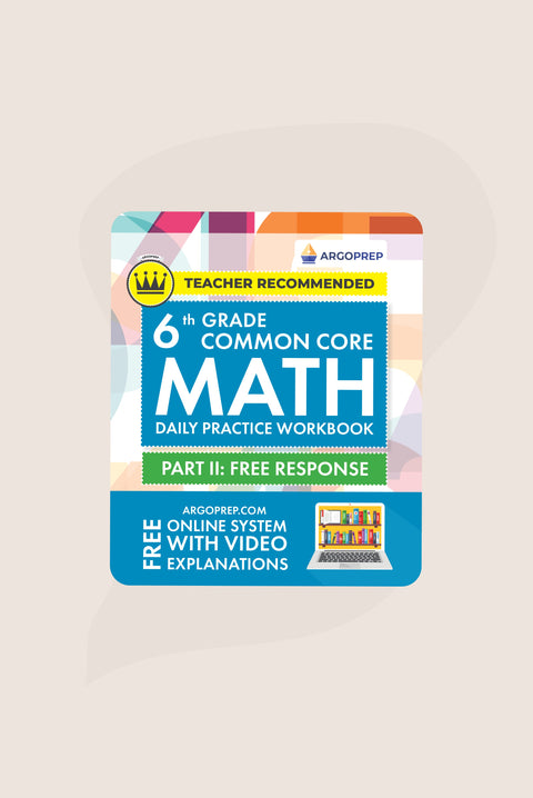 6th Grade Math Workbook (Free Response)